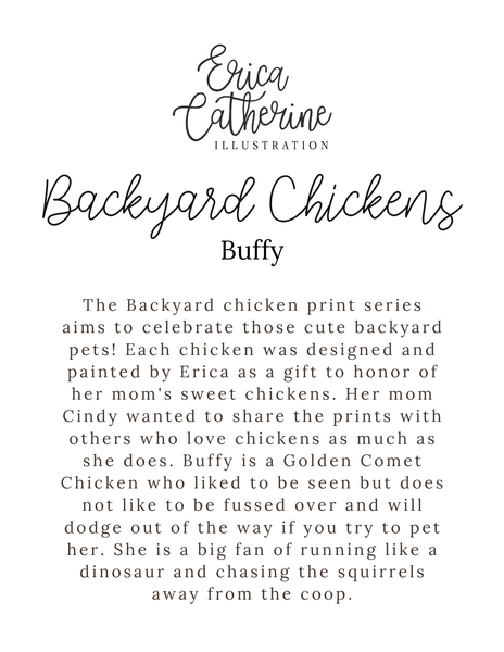 Text about Erica Catherine Illustration's 'Backyard Chickens' series, featuring information about the character Buffy.