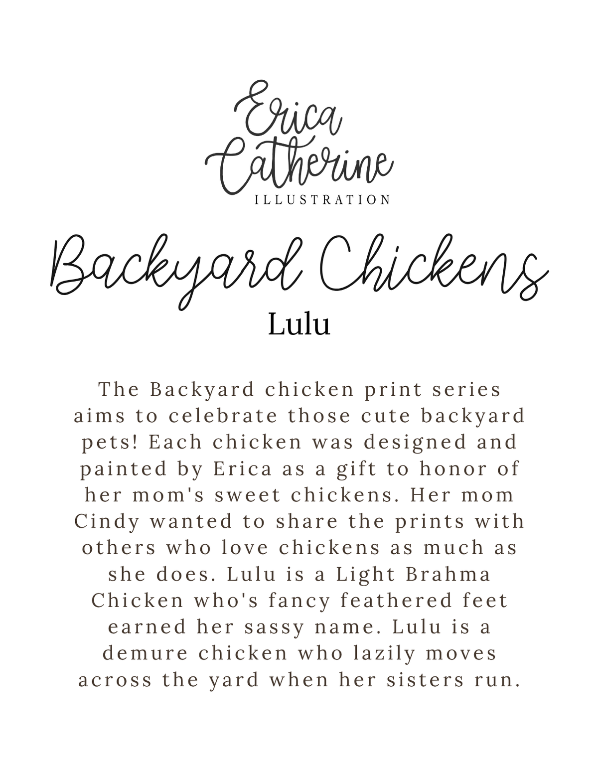 Text about 'Backyard Chickens' print series by Erica Catherine Illustration, featuring Lulu the Light Brahma Chicken.