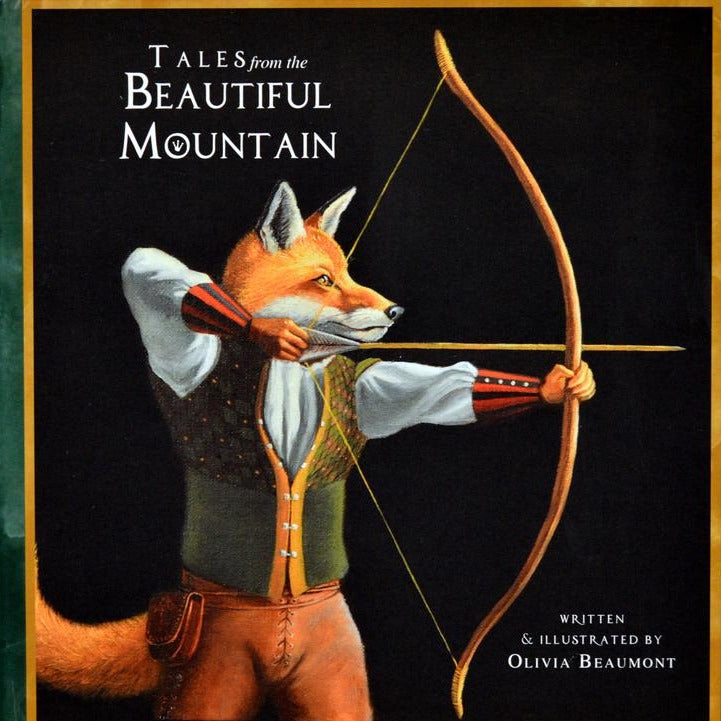 Tales from the Beautiful Mountain book by Olivia Beaumont